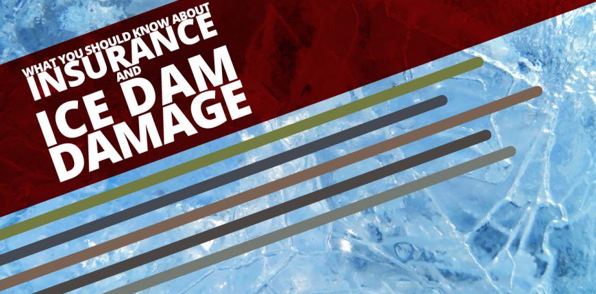 Insurance claims on ice dam damage